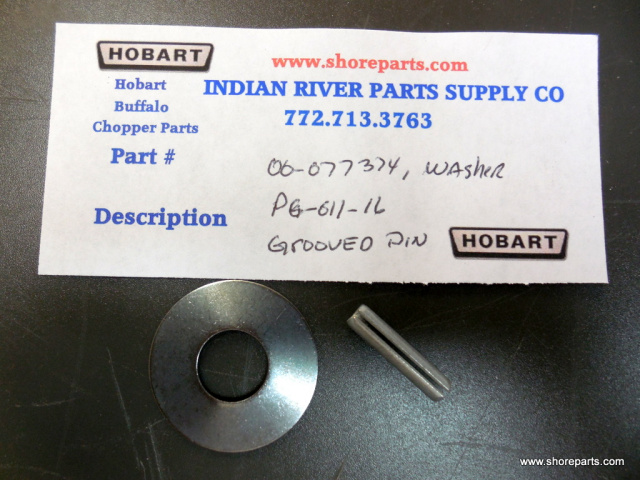 Hobart Buffalo Chopper 8181-84181-8185-84185 + D models   00-077374-Washer-PG-011-16 Grooved Pin Loc